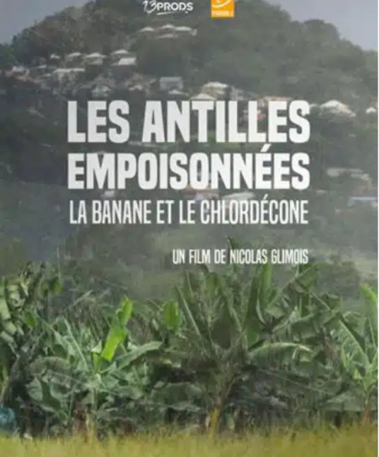 Les Antilles empoisonnées